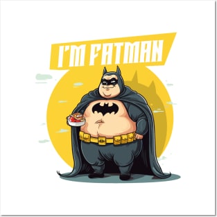 I'M FATMAN - SuperHero Posters and Art